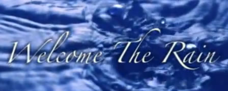 Welcome The Rain